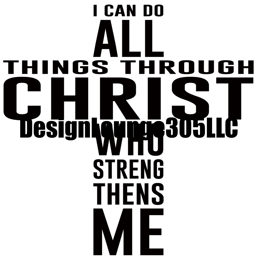 All Things Through Christ Cross (Ready to Press DTF Transfer)
