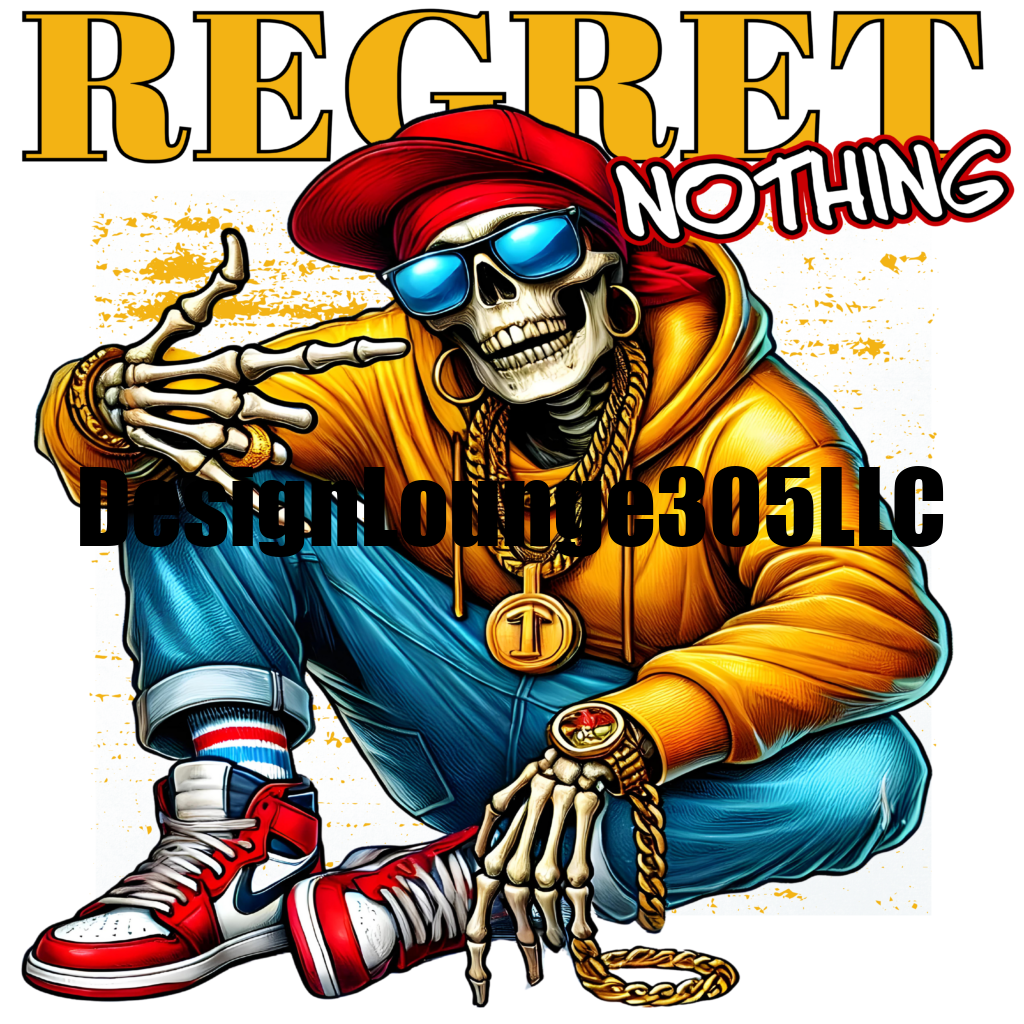 Regret Nothing Skeleton (Ready to Press DTF Transfer)